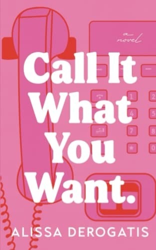 Call It What You Want cover