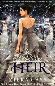 The Heir (The Selection #4) cover