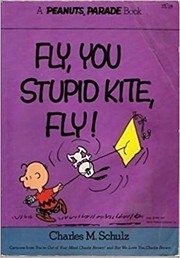 Fly, You Stupid Kite, Fly cover