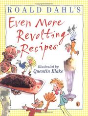 Roald Dahl's even more revolting recipes cover