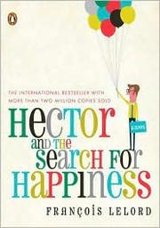 Hector and the Search for Happiness cover