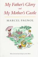 My father's glory ; and, My mother's castle cover