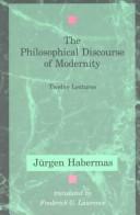 The philosophical discourse of modernity cover