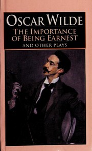 The Importance of Being Earnest and Other Plays cover