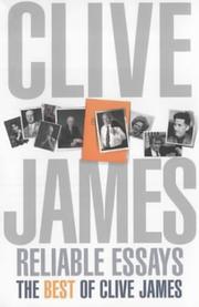 Clive James' Reliable Essays cover