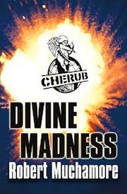 Divine Madness (CHERUB #5) cover
