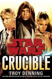 Star Wars - Crucible cover
