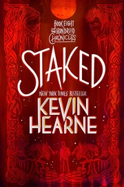 The Iron Druid: Staked cover