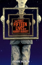 The First Fifteen Lives of Harry August cover