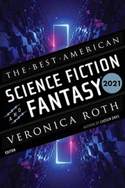 The Best American Science Fiction and Fantasy 2021 cover