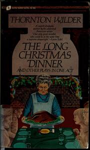 The long Christmas dinner, and other plays in one act cover
