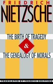 The birth of tragedy.  The genealogy of morals cover