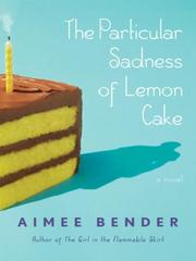 The Particular Sadness of Lemon Cake cover