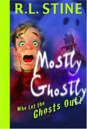 Mostly ghostly - Who let the ghosts out? cover