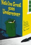 Nate the Great Goes Undercover (Nate the Great) cover