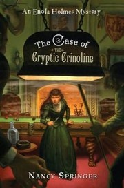 The Case of the Cryptic Crinoline (Enola Holmes, #5) cover