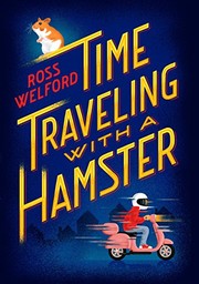 Time Traveling with a Hamster cover