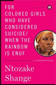 For colored girls who have considered suicide, when the rainbow is enuf cover