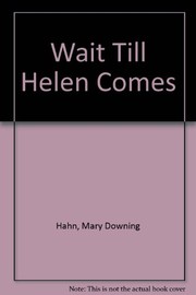 Wait Till Helen Comes cover