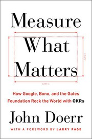 Measure What Matters cover