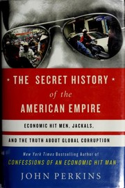 The secret history of the American empire cover