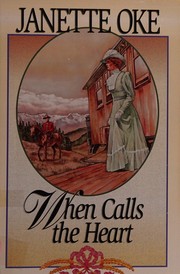 When Calls the Heart (Canadian West #1) cover