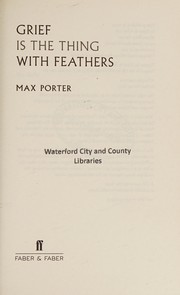 Grief is the thing with feathers cover