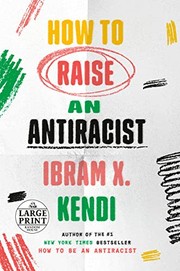 How to Raise an Antiracist cover
