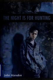 The night is for hunting (Tomorrow #6) cover