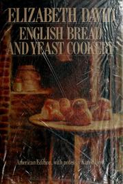 English Bread and Yeast Cookery (Cookery Library) cover