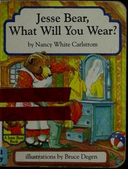 Jesse Bear, what will you wear? cover