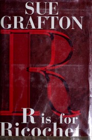R is for Ricochet (Kinsey Millhone, #18) cover