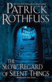A Slow Regard of Silent Things cover