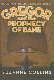 Gregor and the Prophecy of Bane cover