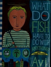 What do fish have to do with anything? and other stories cover