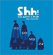 Shh! We Have a Plan cover