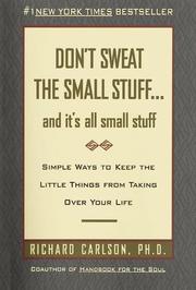 Don't Sweat the Small Stuff...And It's All Small Stuff cover