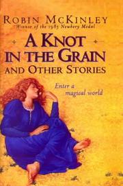 A Knot in the Grain and Other Stories cover