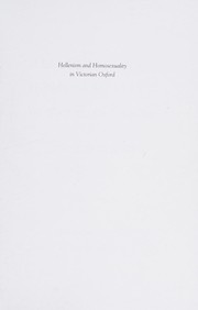 Hellenism and Homosexuality in Victorian Oxford cover