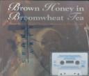 Brown Honey in Broomwheat Tea cover