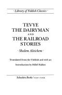 Tevye the dairyman and The railroad stories cover