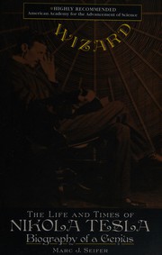 Wizard: The Life and Times of Nikola Tesla cover