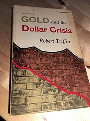 Gold and the dollar crisis cover