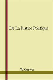 An Enquiry Concerning Political Justice cover