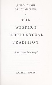 The Western Intellectual Tradition from Leonardo to Hegel cover