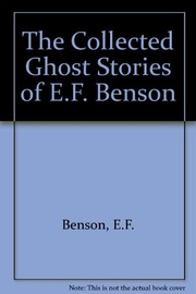The collected ghost stories of E.F. Benson cover