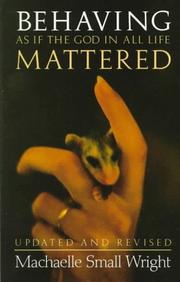 Behaving as if the God in all life mattered cover