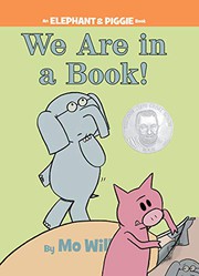 We Are in a Book! (Elephant & Piggie) cover