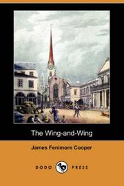 The Wing-and-wing: Or, Le Feu-follet. A Tale cover