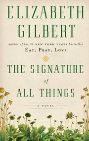 The Signature of All Things cover